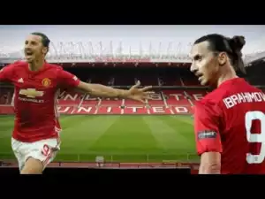 Video: Zlantan Ibrahimovic Has Played His Last Game For Manchester United